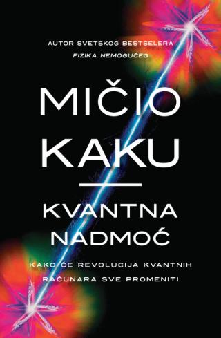 kvantna nadmoć mičio kaku 