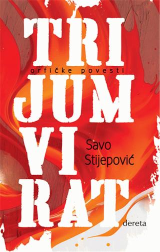 trijumvirat savo stijepović 