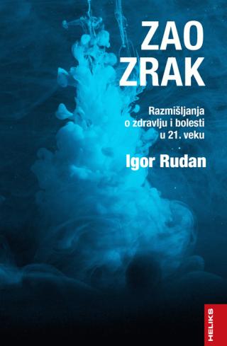 zao zrak razmišljanja o zdravlju i bolesti u 21 veku 