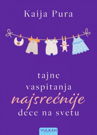 tajne vaspitanja najsrećnije dece na svetu kaija pura 