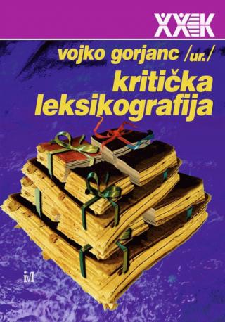 kritička leksikografija vojko gorjanc 
