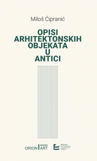 opisi arhitektonskih objekata u antici miloš ćipranić 