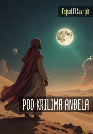 pod krilima anđela fajsal el suvajdi 