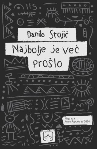najbolje je već prošlo danilo stojić 