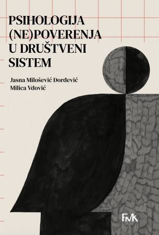 psihologija (ne)poverenja u društveni sistem jasna milošević đorđević milica vdović 
