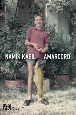 amarcord namik kabil 