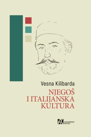 njegoš i italijanska kultura vesna kilibarda 