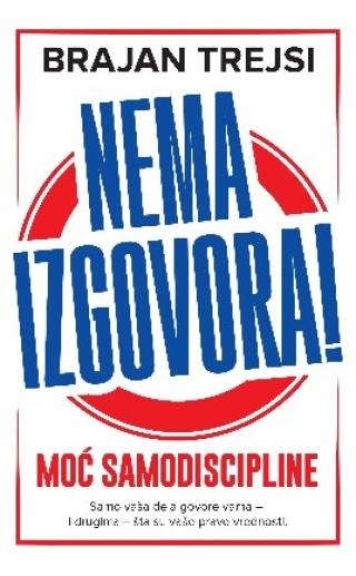 nema izgovora brajan trejsi 