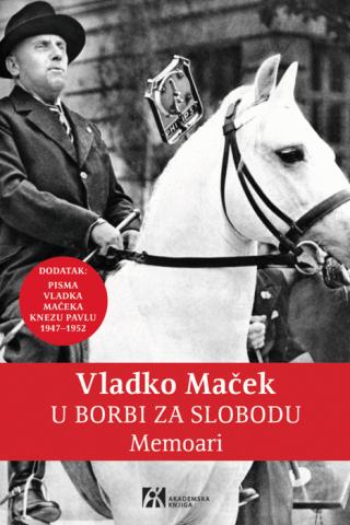 u borbi za slobodu memoari vladko maček 