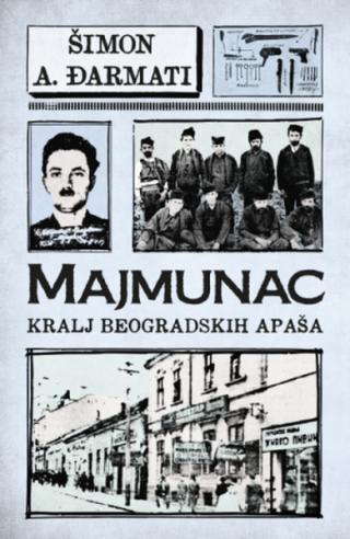 majmunac kralj beogradskih apaša šimon a đarmati 