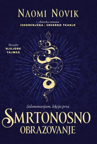 smrtonosno obrazovanje naomi novik 