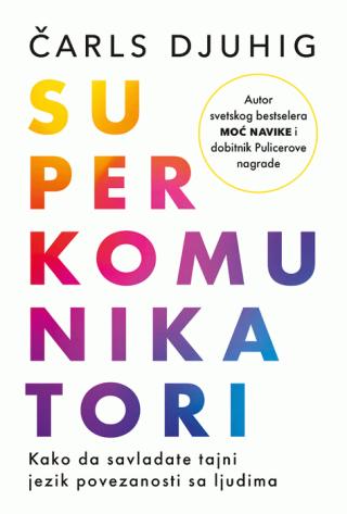superkomunikatori čarls djuhig 
