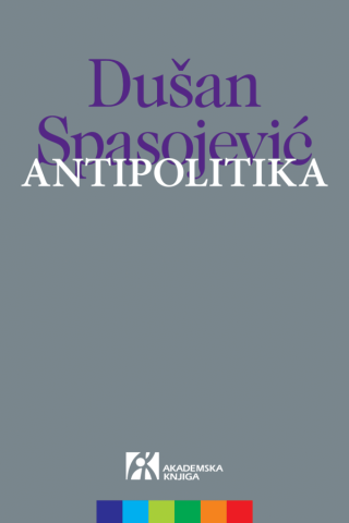 antipolitika dušan spasojević 
