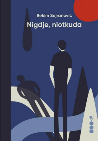 nigdje, niotkuda bekim sejranović 