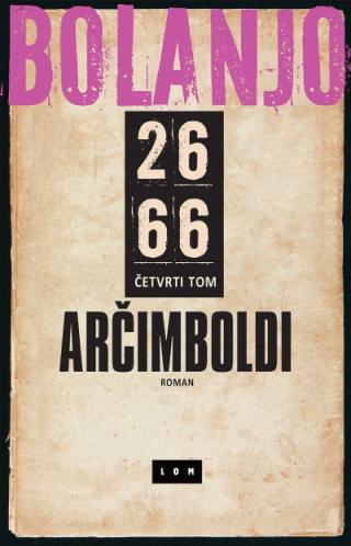 2666 arčimboldi iv tom roberto bolanjo 