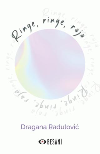 ringe, ringe, raja dragana radulović 