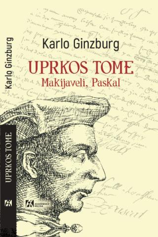 uprkos tome makijaveli, paskal karlo ginzburg 