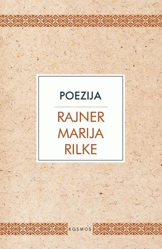 poezija rajner marija rilke 