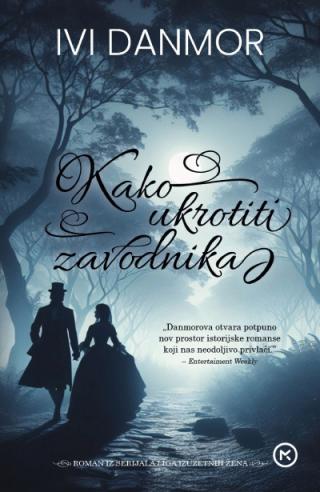 kako ukrotiti zavodnika ivi danmor 