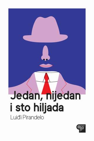 jedan, nijedan i sto hiljada luiđi pirandelo 