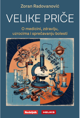 velike priče o medicini zoran radovanović 