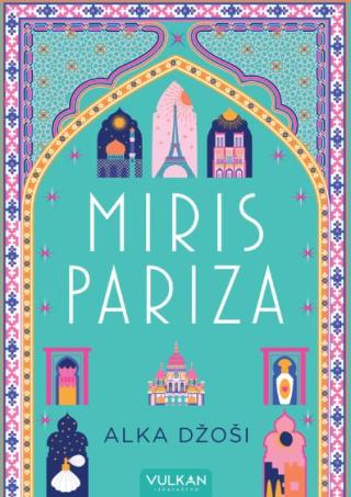 miris pariza alka džoši 
