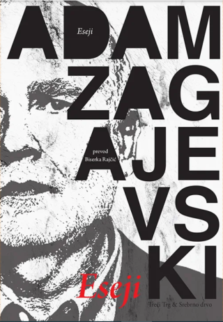 eseji adam zagajevski adam zagajevski 
