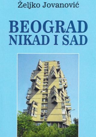 beograd nikad i sad željko jovanović 