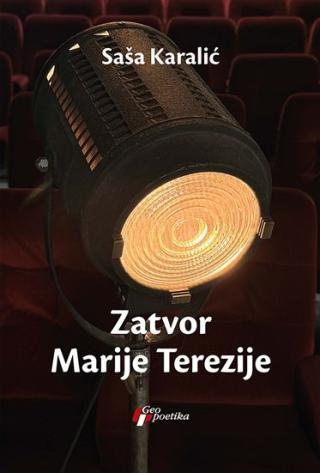 zatvor marije terezije saša karalić 
