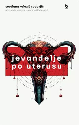 jevanđelje po uterusu svetlana kalezić radonjić 