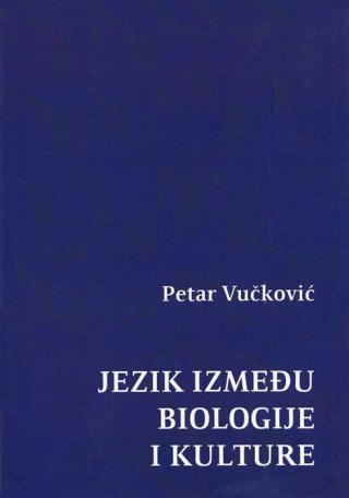 jezik između biologije i kulture petar vučković 