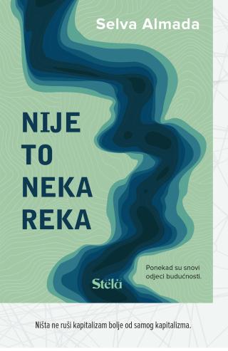 nije to neka reka selva almada 