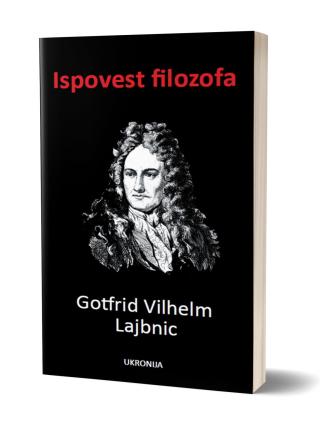 ispovest filozofa gotfrid vilhelm lajbnic 