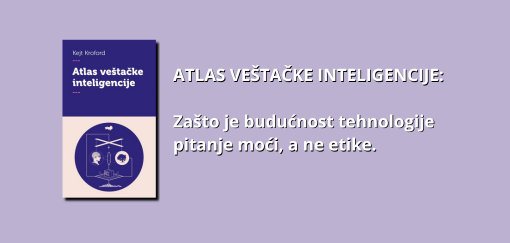 knjiga koja me je naterala da drugačije gledam na ai atlas veštačke inteligencije  