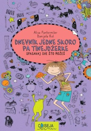 dnevnik jedne skoro pa tinejdžerke 5 spasavaj sve što možeš alisa pantermiler 