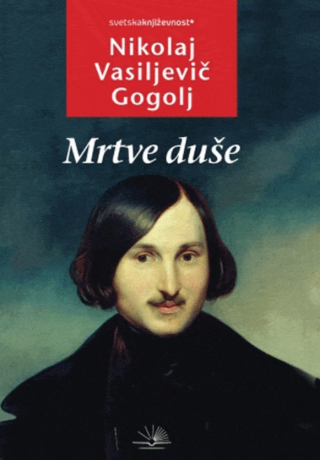 mrtve duše nikolaj vasiljevič gogolj 