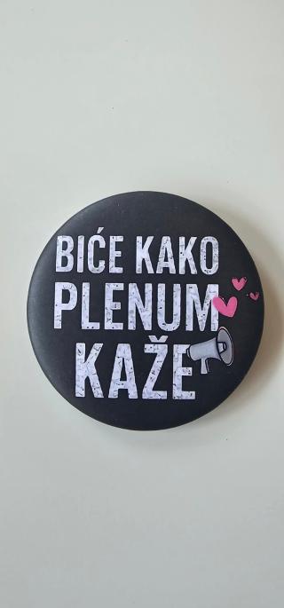 bedž biće kako plenum kaže  
