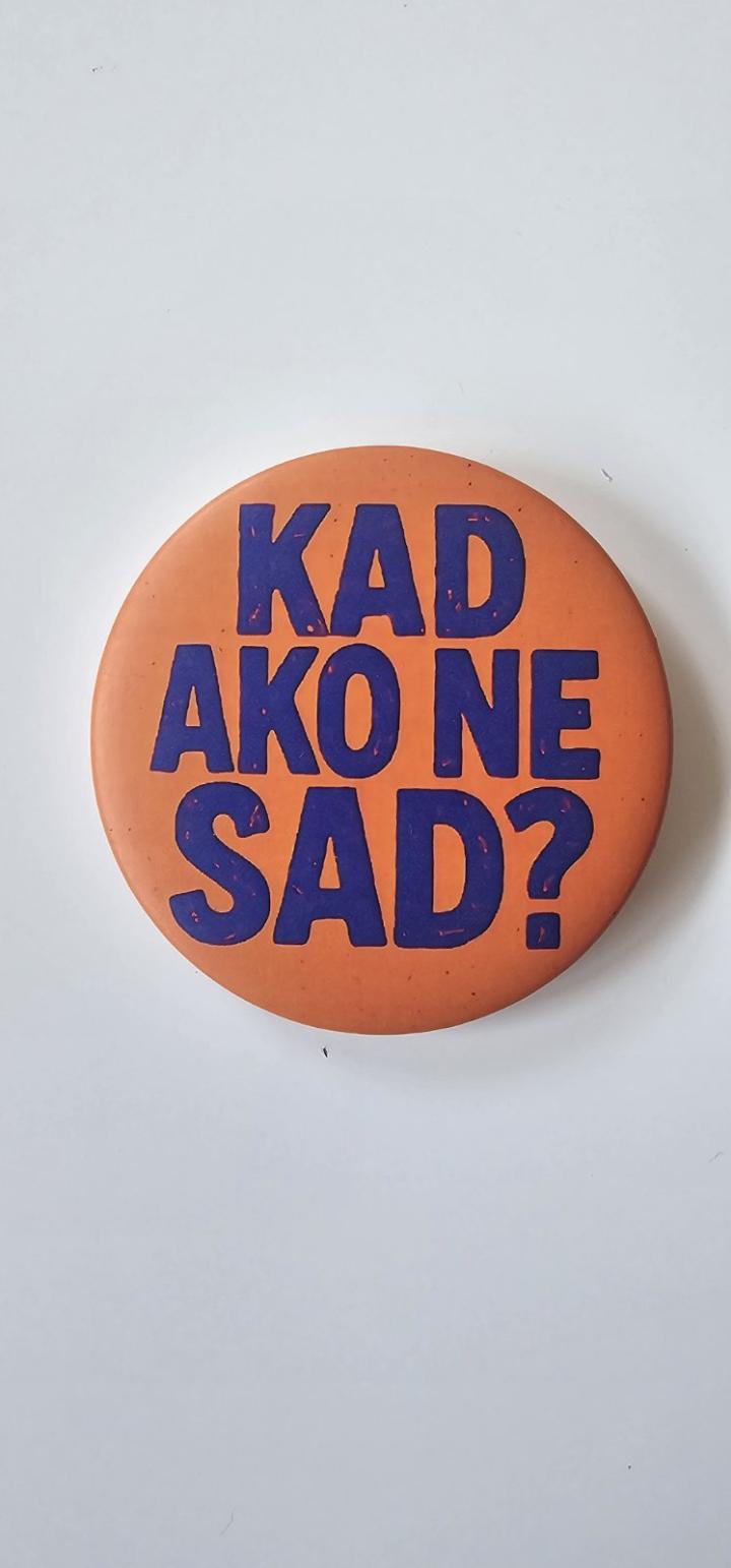 bedž kad ako ne sad  