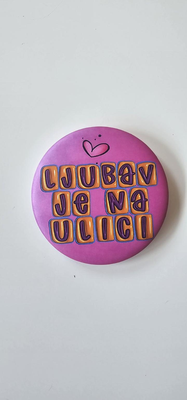 bedž ljubav je na ulici 
