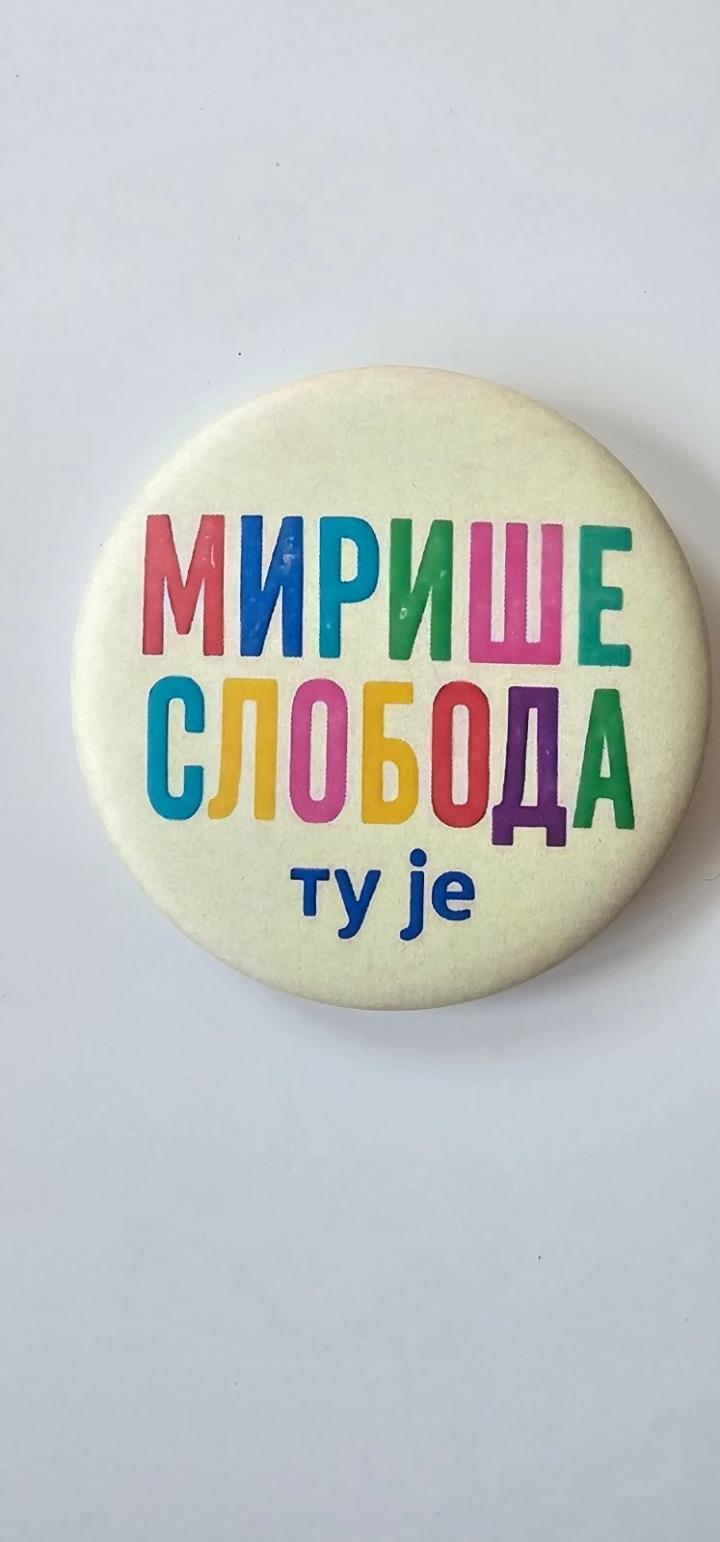 bedž miriše sloboda tu je 