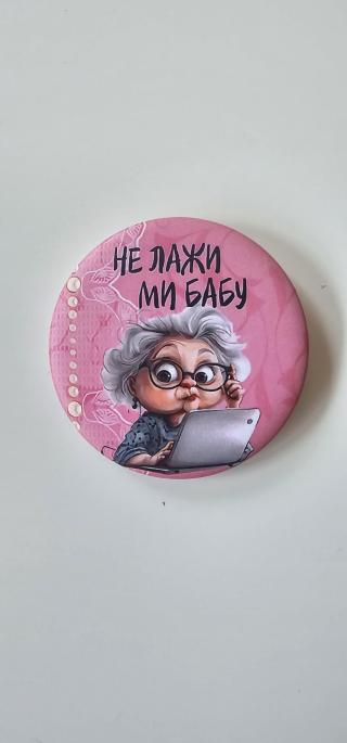 bedž ne laži mi babu  