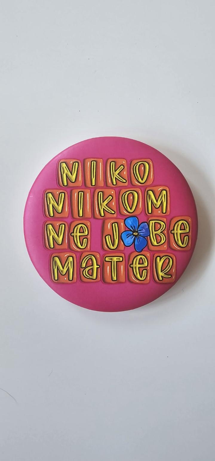bedž niko nikom ne je e mater 