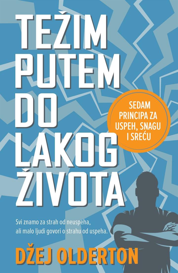 težim putem do lakog života 