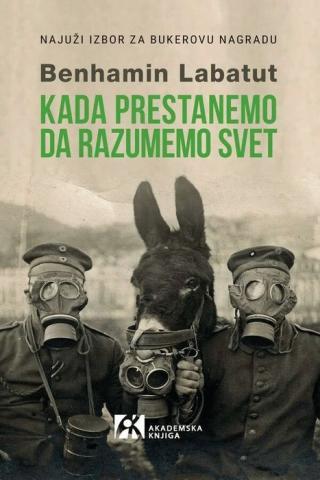 kada prestanemo da razumemo svet benhamin labatut 