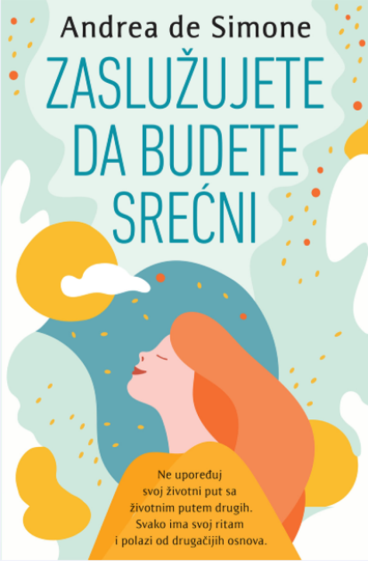 zaslužujete da budete srećni 