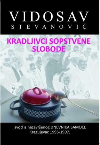 kradljivci sopstvene slobode vidosav stevanović 