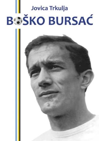 boško bursać nakovačka fudbalska bajka jovica trkulja 