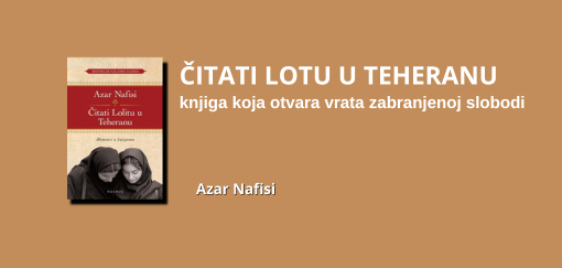  čitati lolitu u teheranu azar nafisi knjiga koja otvara vrata zabranjenoj slobodi 