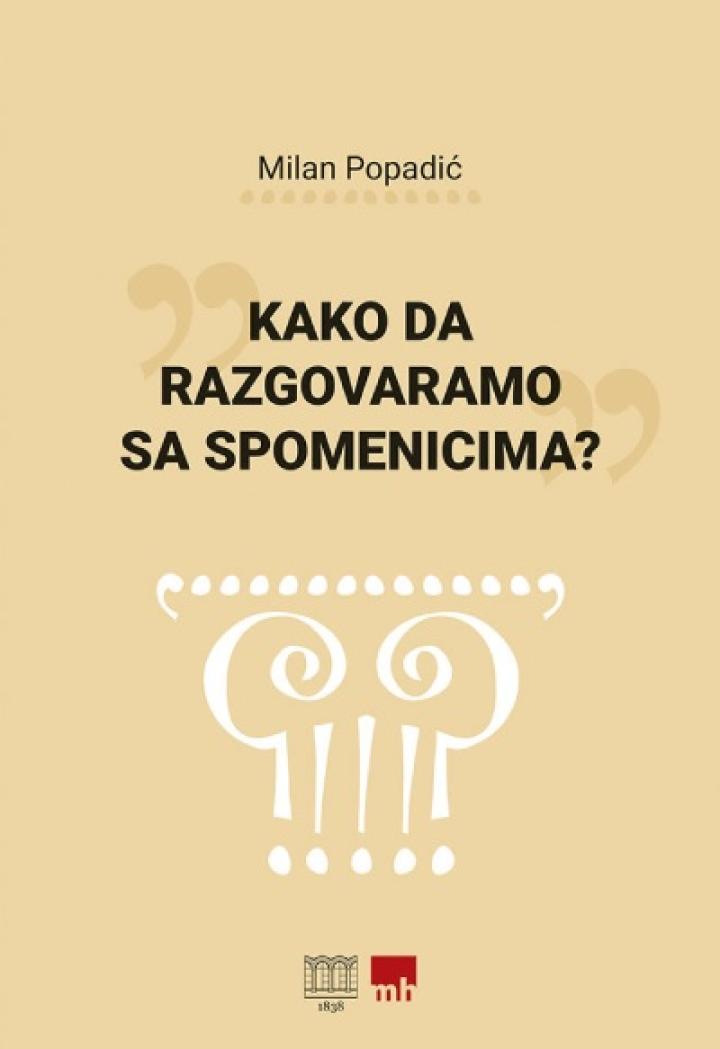 kako da razgovaramo sa spomenicima  