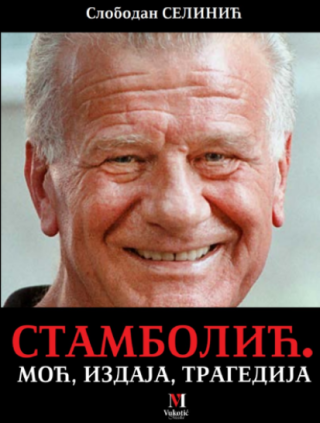 stambolić moć, izdaja, tragedija 